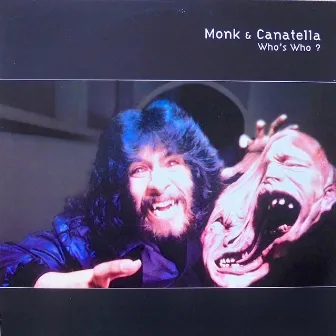 Who's Who? by Monk & Canatella