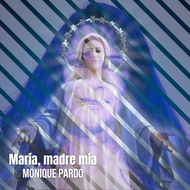 María, madre mía