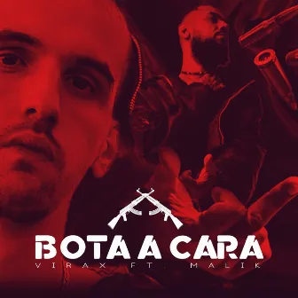 Bota a Cara by Virax