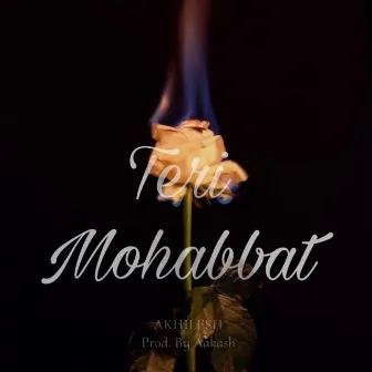 Teri Mohabbat by Aakash