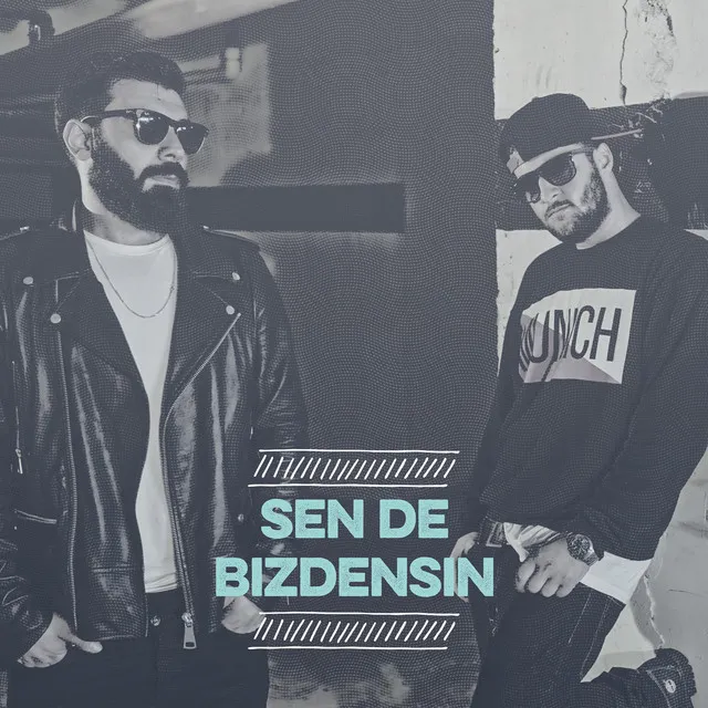 Sen De Bizdensin