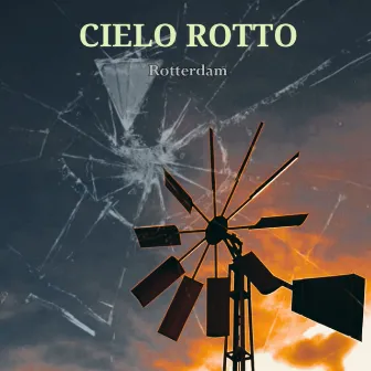 Cielo Rotto by Rotterdam