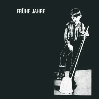 FRÜHE JAHRE by C-Schulz