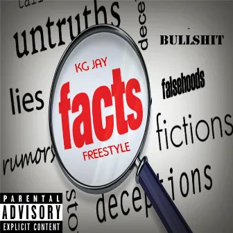 Facts Freestyle by KG Jay