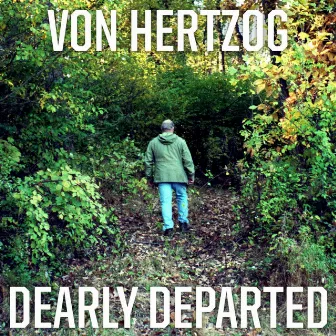 Dearly Departed by Von Hertzog