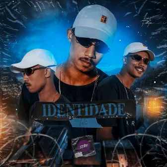 Identidade by Nc da ZL