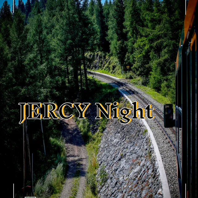 JERCY Night