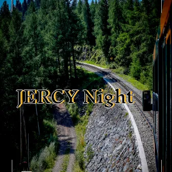 JERCY Night by 