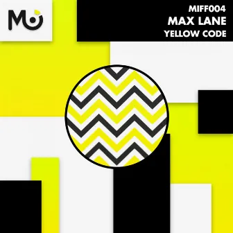 Yellow Code by MAX LANE