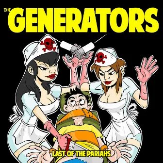 Last Of The Pariahs by The Generators