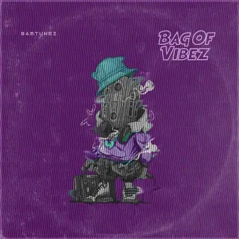 Bag of vibez by Bamtunez