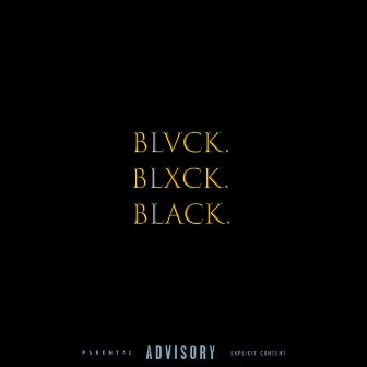 Blvck by Sean Smokes