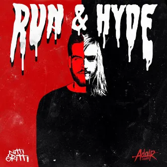 Run & Hyde by Adair