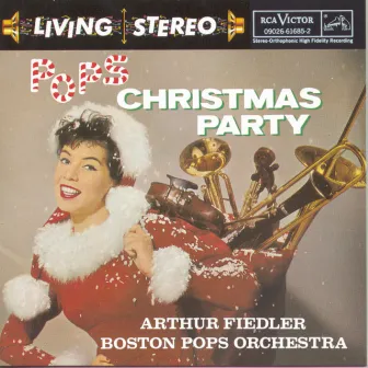 Pops Christmas Party by Boston Pops Orchestra