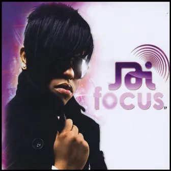 Focus by Jai