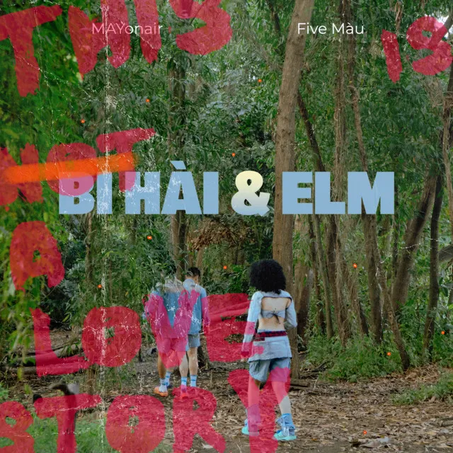 Bi Hài & Elm (Band Ver)