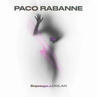 Paco Rabanne (prod. by Renaissance Era) by LOKILAN