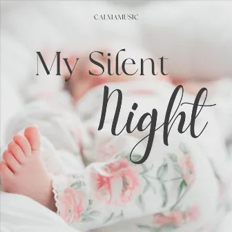 My Silent Night by Calma Music