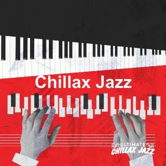 Chillax Jazz by Ultimate Chillax Jazz