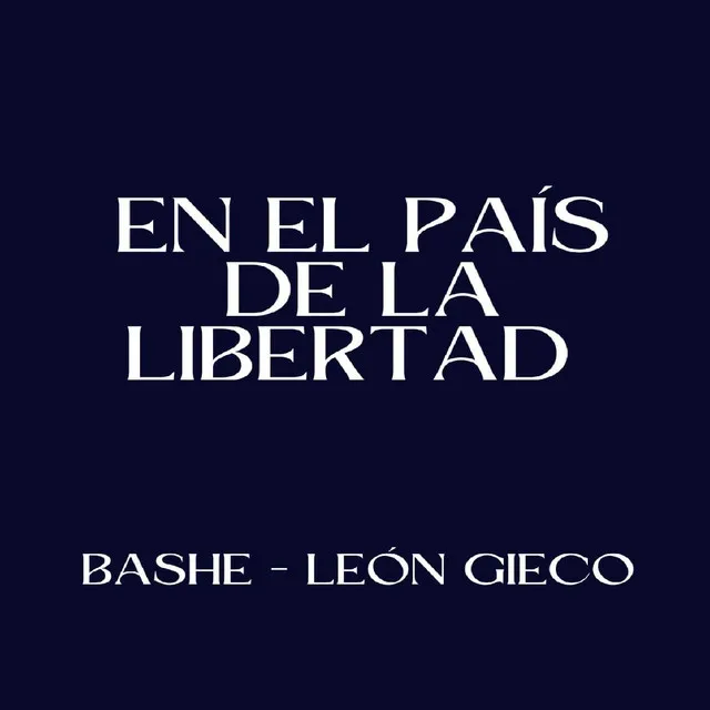 En el País de la Libertad