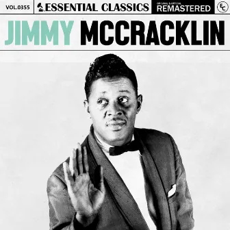 Essential Classics, Vol. 355: Jimmy McCracklin by Jimmy McCracklin