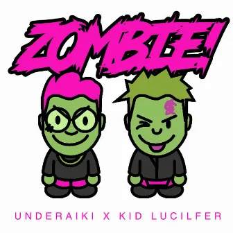 Zombie! by Underaiki