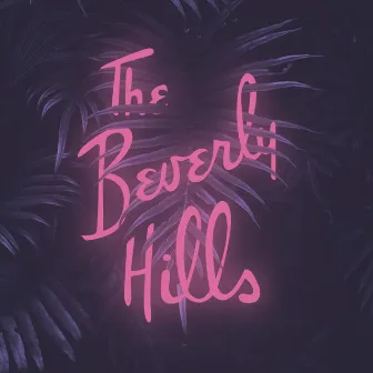 The Beverly Hills by VTRENDE