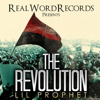 The Revolution by Lil Prophet