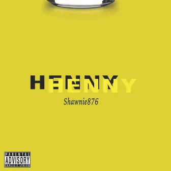 Henny by Shawnie876