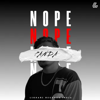 NOPE by Likhari Panda