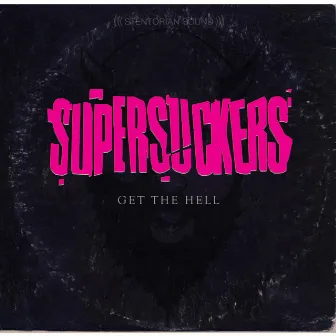 Get the Hell by Supersuckers