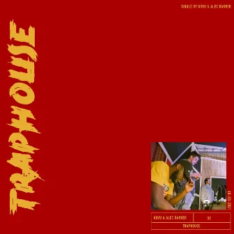 Traphouse by KoVu