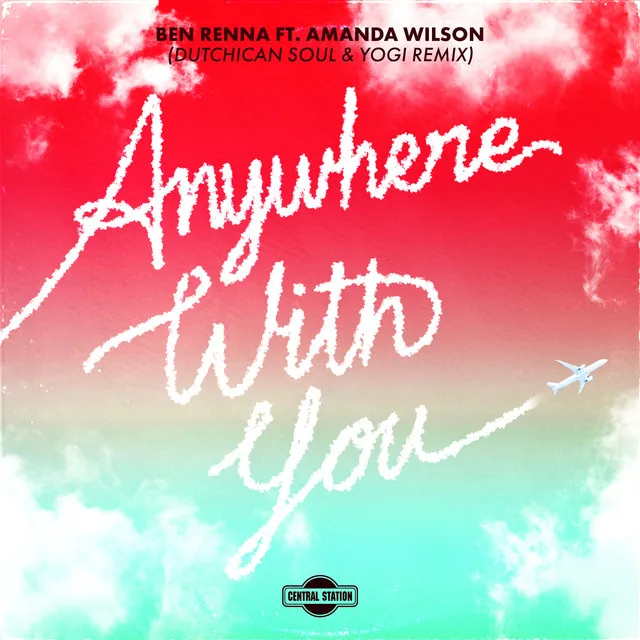 Anywhere With You - Dutchican Soul & Yogi Remix