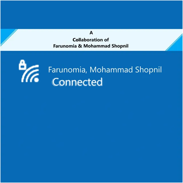 Connected (with Mohammad Shopnil)