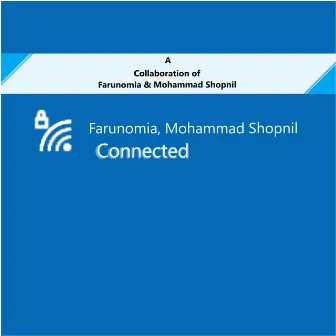 Connected (with Mohammad Shopnil) by Farunomia