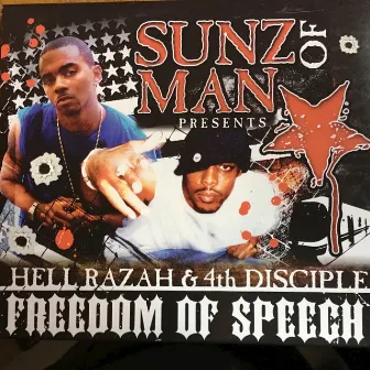 Sunz of Man Presents: Freedom of Speech by 4th Disciple