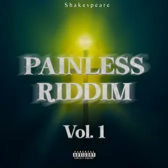 Painless Riddim Vol. 1 by Shakespeare