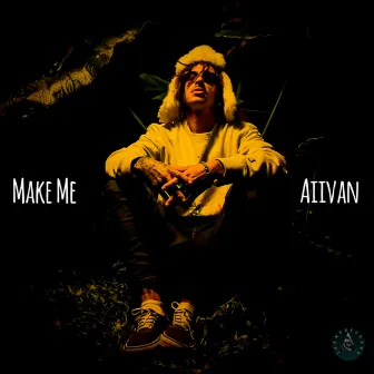 Make Me by aiivan