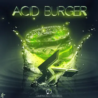 Acid Burger by Skor