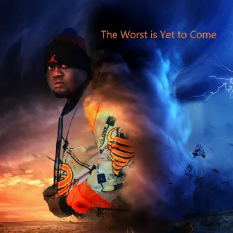 The Worst is Yet To Come by A.O. C.entral C.ommand