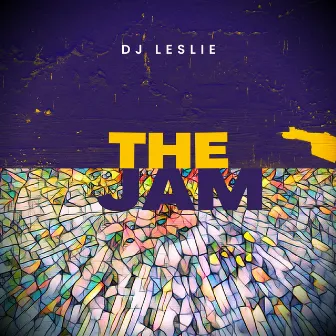 The Jam by DJ Leslie