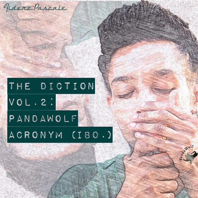 The Diction, Vol. 2: PandaWolf Acronym (IBO.)