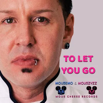 To Let You Go by Mou5EmO