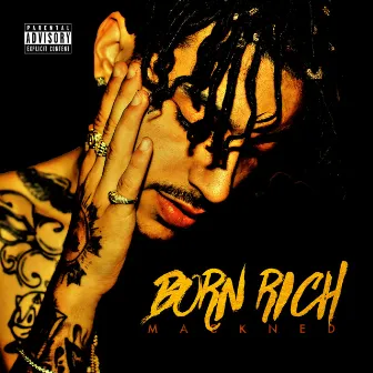 Born Rich by Mackned