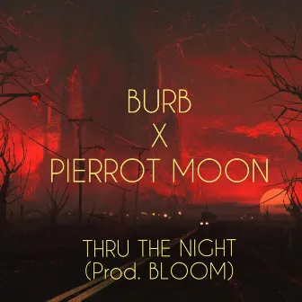 Thru the Night by Burb