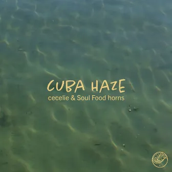 Cuba Haze by c e c e l i e