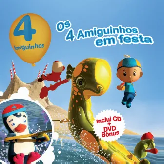 Os 4 Amiguinhos em Festa by 4 Amiguinhos