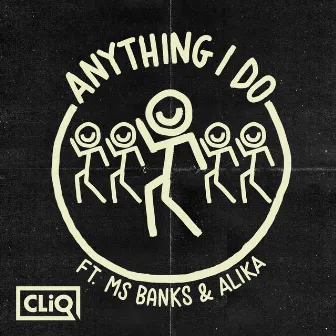 Anything I Do (feat. Ms Banks & Alika) by Alika