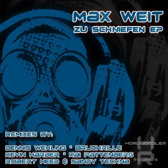 Zu Schniefen EP by Max Weit