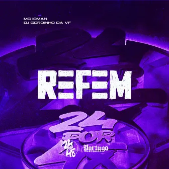 Refem by MC Ioman